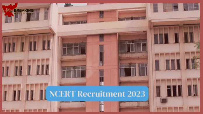 NCERT Recruitment 2023: Now the recruitment of 347 non-academic posts has been done by NCERT, all the previous recruitments have been cancelled.