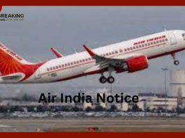 Air India Notice : Air India pilot takes female friend to cockpit, CEO gets 'show cause' notice