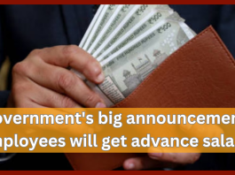 7th pay commission : Government's big announcement, employees will get advance salary